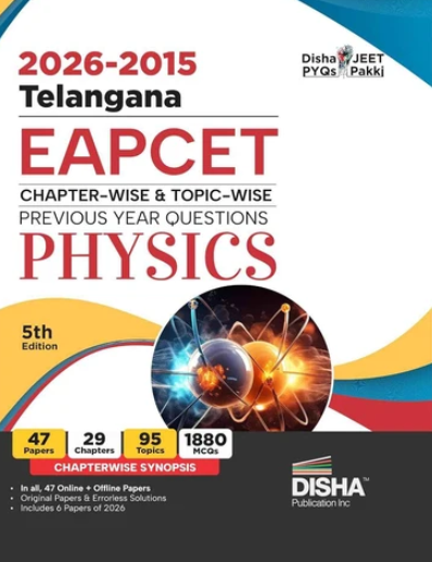 2015 Telangana EAPCET Chapter-wise & Topic-wise Previous Year Questions Physics with Synopsis